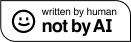 Written by human, not by AI